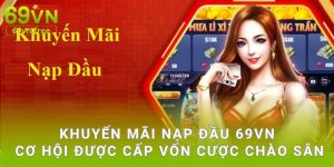 Khuyến mãi nạp đầu 69vn