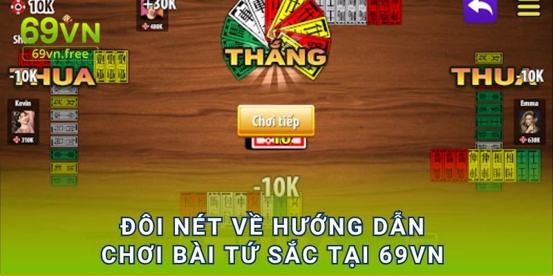 Đôi nét về hướng dẫn chơi bài tứ sắc tại 69vn 