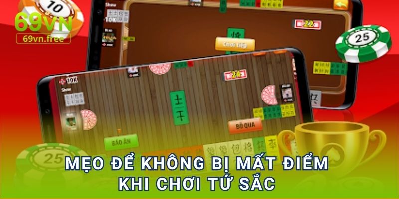 Mẹo để không bị mất điểm khi chơi tứ sắc 